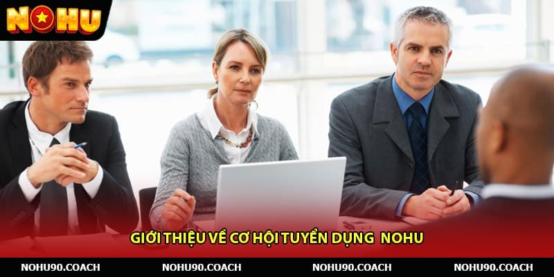 Giới thiệu tuyển dụng Nohu